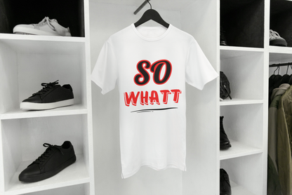 So Whatt Oversized Tee - Unisex Attitude Edition