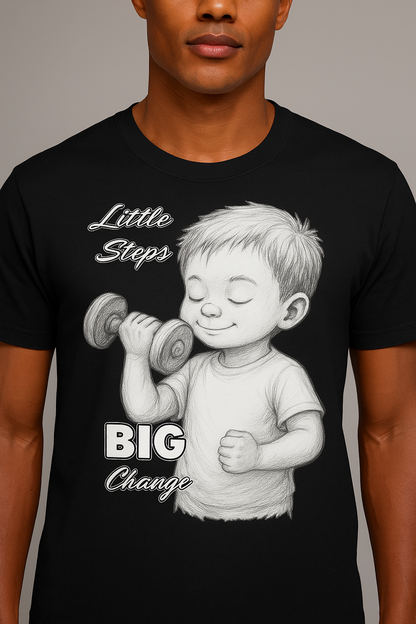 Little Steps Big Change Motivational T-Shirt | Unisex Cotton Tee