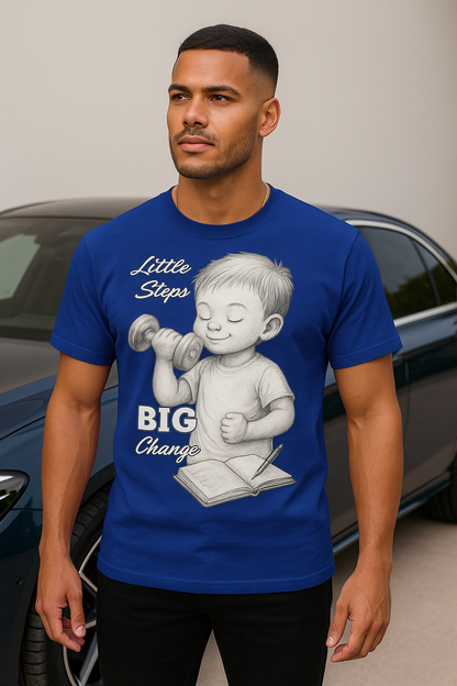 Little Steps Big Change Motivational T-Shirt | Unisex Cotton Tee